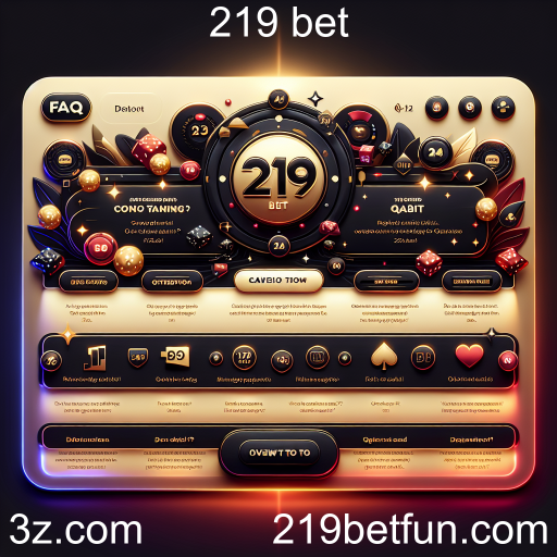 A Importância da Seção de Perguntas Frequentes no 219 Bet